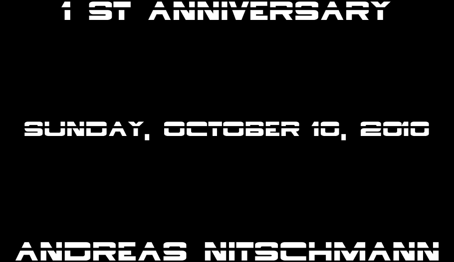 ANDREAS NITSCHMANN - 1ST ANNIVERSARY - SUNDAY, OCTOBER 10, 2010